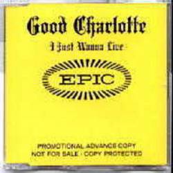 Good Charlotte : I Just Wanna Live (Promo)